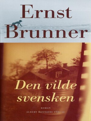cover image of Den vilde svensken